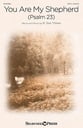 You Are My Shepherd (Psalm 23) SATB choral sheet music cover